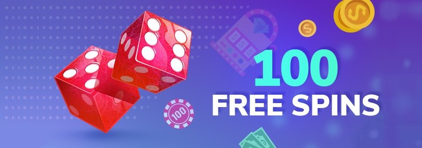 Get 100 Free Spins Casino Bonus
