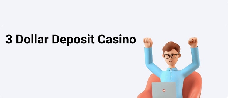 3 dollar deposit Online Casinos in Australia