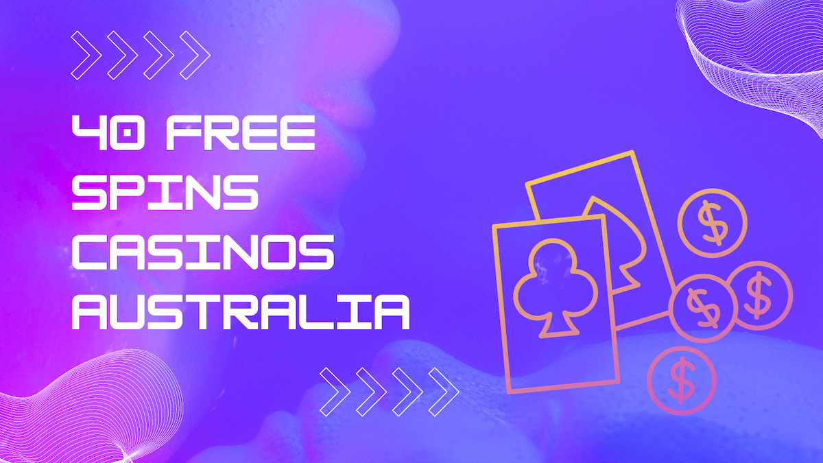 40 Free Spins bonus for Aussies banner