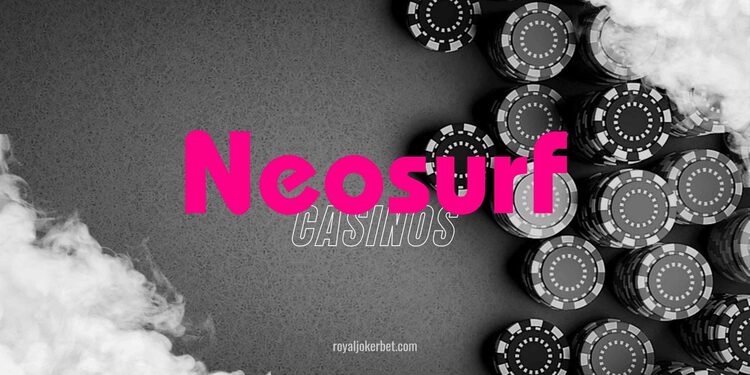 Online Casinos That Accept Neosurf - Royal JokerBet 2023 Version
